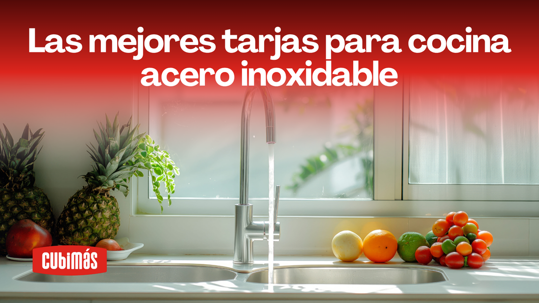 Las mejores tarjas para cocina acero inoxidable en 2025